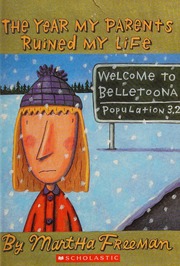 The Year My Parents Ruined My Life Freeman Martha 1956