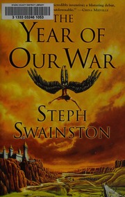 The Year Of Our War Swainston Steph