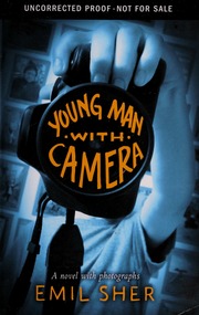 Young Man With Camera Sher Emil 1959 Author Wyman David M 1948 Photographer