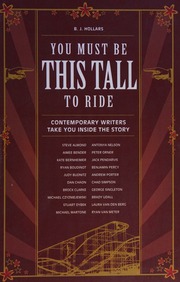You Must Be This Tall To Ride Contemporary Writers Take You Inside The Story Hollars