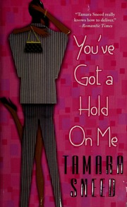 Youve Got A Hold On Me Sneed Tamara Copyright Paperback Collection Library Of Congress Dlc