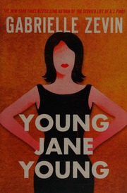 Young Jane Young A Novel Zevin Gabrielle