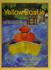 Yellow Boatie On Blue Hill Bay Sylvester Helen Gray Chris Illustrator