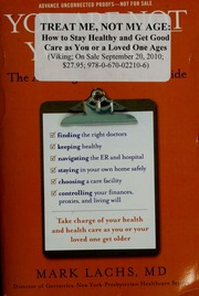 You Are Not Your Age The Antiageism Survival Guide Lachs Mark