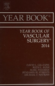 Year Book Of Vascular Surgery 2014 Gillespie David L