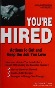 Youre Hired Actions To Get And Keep The Job You Love Celistan