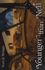 Younger Than Neil Poems Braggs Earl S
