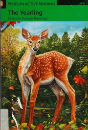 The Yearling Degnanveness Coleen Rawlings Marjorie Kinnan 18961953 Yearling Pearson Education