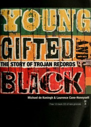 Young Gifted And Black The Story Of Trojan Records De Koningh