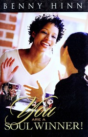 You Are A Soul Winner Benny Hinn