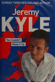 You Couldnt Make It Up Kyle Jeremy