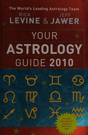 Your Astrology Guide 2010 Levine Rick 1949 Jawer Jeff