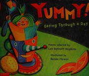 Yummy Eating Through A Day Poems Hopkins Lee Bennett Flower