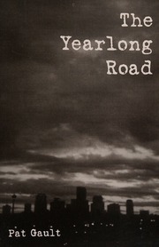 The Yearlong Road Gault Pat 1971