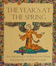 The Years At The Spring An Anthology Of Bestloved Poems Biggs