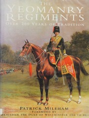 The Yeomanry Regiments Over 200 Years Of Tradition Mileham