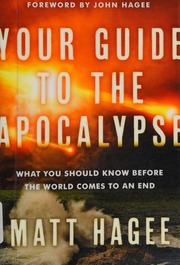 Your Guide To The Apocalypse What You Should Know Before The World Comes To An End Hagee