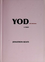Yod The Inhuman A Fable Keats Jonathon