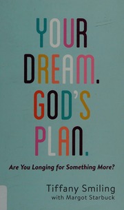 Your Dream Gods Plan Are You Longing For Something More Smiling