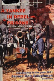 A Yankee In Rebel Prisons Roach Alva C