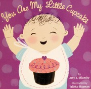 You Are My Little Cupcake Sklansky Amy Eshipman Talitha Illustrator