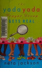 The Yada Yada Prayer Group Gets Real Jackson Neta