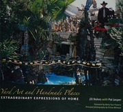 Yard Art And Handmade Places Extraordinary Expressions Of Home Nokes