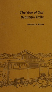 The Year Of Our Beautiful Exile Kidd Monica 1972