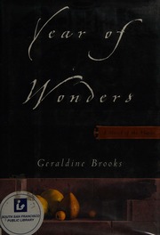 Year Of Wonders A Novel Of The Plague Brooks Geraldine
