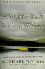 A Yellow Raft In Blue Water Dorris Michael