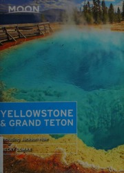 Yellowstone Grand Teton Lomax Becky Author