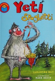 Yeti Spaghetti Hay Samantha Beech Mark