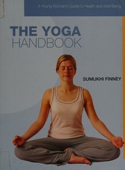 The Yoga Handbook Finney Sumukhi