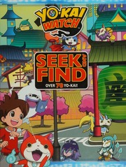Yokai Watch Seek And Find Lee Justus Author Meyers Kevin Illustrator