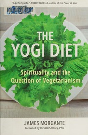 The Yogi Diet Spirituality And The Question Of Vegetarianism Morgante