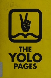 The Yolo Pages Roggenbuck Steve 1987 Editor Scott E E Editor Younghans