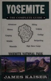 Yosemite The Complete Guide Kaiser James