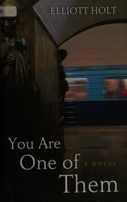 You Are One Of Them Holt Elliott