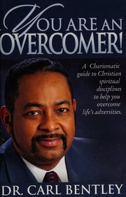 You Are An Overcomer Bentley Carl
