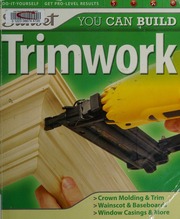 You Can Build Trimwork Huber Jeanne Sunset Books