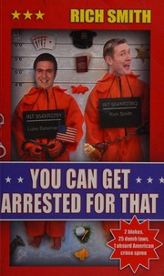 You Can Get Arrested For That Smith Rich 1981