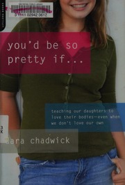 Youd Be So Pretty If Teaching Our Daughters To Love Their Bodieseven When We Dont Love Our Own Chadwick