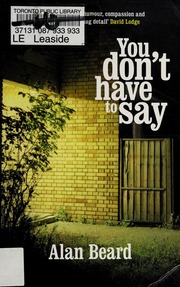 You Dont Have To Say Beard Alan Alan J