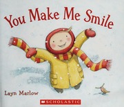 You Make Me Smile Marlow Layn Author Illustrator