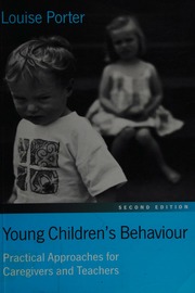 Young Childrens Behaviour Practical Approaches For Caregivers And Teachers Porter
