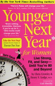 Younger Next Year For Women Crowley Chris Lodge Henry S