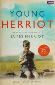 Young Herriot The Early Life And Times Of James Herriot Lewisstempel
