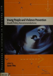 Young People And Violence Prevention Youth Policy Recommendations Titley