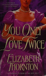 You Only Love Twice Thornton Elizabeth 19402010