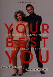 Your Best You How To Work What Youve Got To Look Great Every Day Lennon